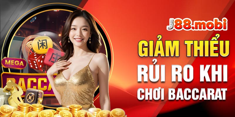 Giảm thiểu rủi ro về vốn nhờ có chiến thuật Baccarat
