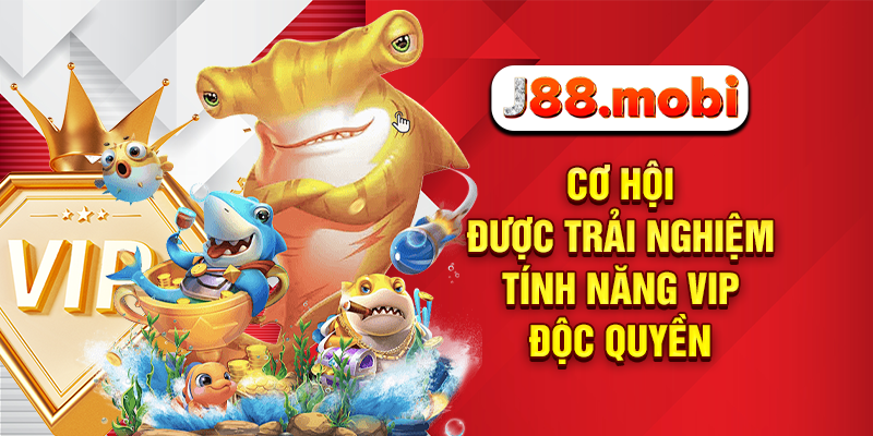 Bắn Cá Tặng Code Tân Thủ Miễn Phí, Nhận Thưởng Lớn Tại J88 Cơ hội được trải nghiệm tính năng VIP độc quyền